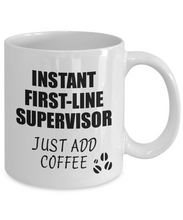 Load image into Gallery viewer, First-Line Supervisor Mug Instant Just Add Coffee Funny Gift Idea for Coworker Present Workplace Joke Office Tea Cup-Coffee Mug