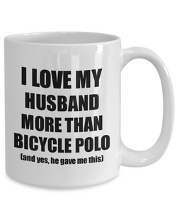 Bicycle Polo Wife Mug Funny Valentine Gift Idea For My Spouse Lover From Husband Coffee Tea Cup-Coffee Mug