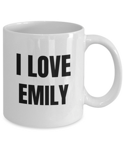 I Love Emily Mug Funny Gift Idea Novelty Gag Coffee Tea Cup-Coffee Mug