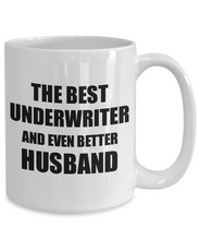 Load image into Gallery viewer, Underwriter Husband Mug Funny Gift Idea for Lover Gag Inspiring Joke The Best And Even Better Coffee Tea Cup-Coffee Mug