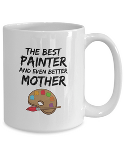 Funny Painter Mom Mug Best Mother Coffee Cup-Coffee Mug