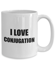 Load image into Gallery viewer, I Love Conjugation Mug Funny Gift Idea Novelty Gag Coffee Tea Cup-Coffee Mug