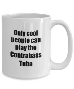 Contrabass Tuba Player Mug Musician Funny Gift Idea Gag Coffee Tea Cup-Coffee Mug