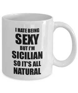 Sexy Sicilian Mug Funny Gift For Husband Wife Bf Gf Sicily Pride Novelty Gag Coffee Tea Cup-Coffee Mug