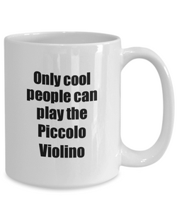 Piccolo Violino Player Mug Musician Funny Gift Idea Gag Coffee Tea Cup-Coffee Mug