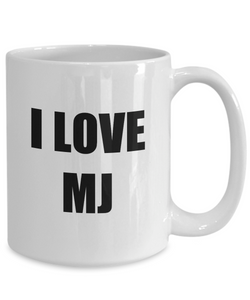 I Love Mj Mug Funny Gift Idea Novelty Gag Coffee Tea Cup-[style]
