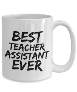 Teacher Assistant Mug Best Professor Ever Funny Gift for Coworkers Novelty Gag Coffee Tea Cup-Coffee Mug