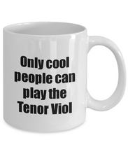 Load image into Gallery viewer, Tenor Viol Player Mug Musician Funny Gift Idea Gag Coffee Tea Cup-Coffee Mug