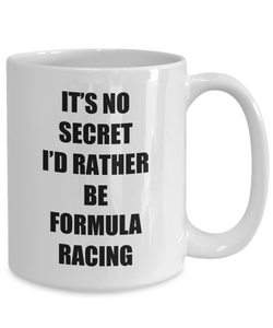 Formula Racing Mug Sport Fan Lover Funny Gift Idea Novelty Gag Coffee Tea Cup-Coffee Mug