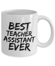 Load image into Gallery viewer, Teacher Assistant Mug Best Professor Ever Funny Gift for Coworkers Novelty Gag Coffee Tea Cup-Coffee Mug