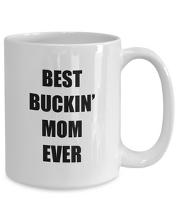 Best Buckin Mom Ever Mug Hunter Funny Gift Idea for Novelty Gag Coffee Tea Cup-Coffee Mug