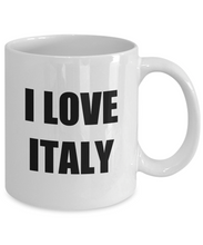 Load image into Gallery viewer, I Love Italy Mug Funny Gift Idea Novelty Gag Coffee Tea Cup-Coffee Mug