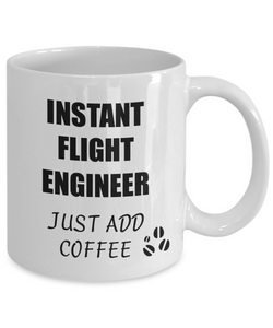 Flight Engineer Mug Instant Just Add Coffee Funny Gift Idea for Corworker Present Workplace Joke Office Tea Cup-Coffee Mug