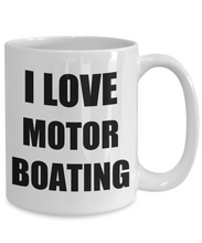 Load image into Gallery viewer, I Love Motorboating Mug Funny Gift Idea Novelty Gag Coffee Tea Cup-Coffee Mug