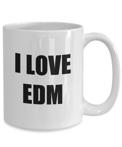 I Love Edm Mug Funny Gift Idea Novelty Gag Coffee Tea Cup-Coffee Mug