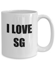 Load image into Gallery viewer, I Love Sg Mug Funny Gift Idea Novelty Gag Coffee Tea Cup-[style]