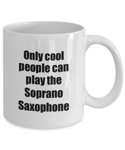 Soprano Saxophone Player Mug Musician Funny Gift Idea Gag Coffee Tea Cup-Coffee Mug