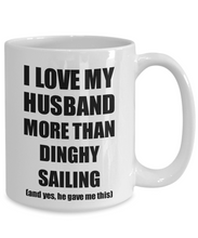 Load image into Gallery viewer, Dinghy Sailing Wife Mug Funny Valentine Gift Idea For My Spouse Lover From Husband Coffee Tea Cup-Coffee Mug