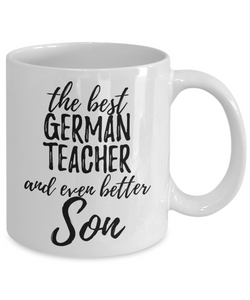German Teacher Son Funny Gift Idea for Child Coffee Mug The Best And Even Better Tea Cup-Coffee Mug