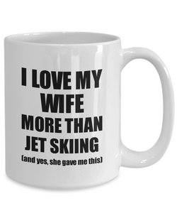 Jet Skiing Husband Mug Funny Valentine Gift Idea For My Hubby Lover From Wife Coffee Tea Cup-Coffee Mug