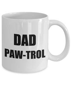 Dad Paw Patrol Mug Funny Gift Idea for Novelty Gag Coffee Tea Cup-Coffee Mug