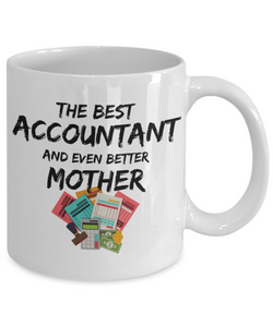Acountant Mom Mug Best Mother Funny Gift for Mama Novelty Gag Coffee Tea Cup-Coffee Mug