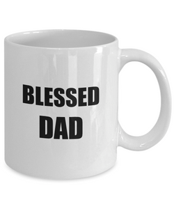 Blessed Dad Mug Funny Gift Idea for Novelty Gag Coffee Tea Cup-[style]