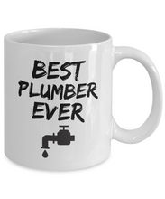 Load image into Gallery viewer, Plumber Mug Best Ever Funny Gift for Coworkers Novelty Gag Coffee Tea Cup-Coffee Mug