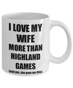 Highland Games Husband Mug Funny Valentine Gift Idea For My Hubby Lover From Wife Coffee Tea Cup-Coffee Mug