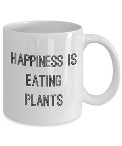 Happiness is eating plants funny mug for vegan-Coffee Mug