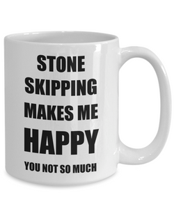 Stone Skipping Mug Lover Fan Funny Gift Idea Hobby Novelty Gag Coffee Tea Cup Makes Me Happy-Coffee Mug