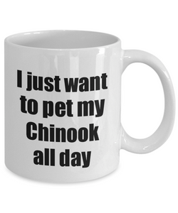 Chinook Mug Dog Lover Mom Dad Funny Gift Idea For Novelty Gag Coffee Tea Cup-Coffee Mug