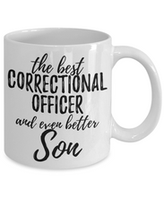 Load image into Gallery viewer, Correctional Officer Son Funny Gift Idea for Child Coffee Mug The Best And Even Better Tea Cup-Coffee Mug