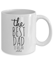 Load image into Gallery viewer, The Best Dad Is Vegan Mug-Coffee Mug