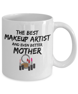 Funny Makeup Artist Mom Gift Best Mother Coffee Mug Cup-Coffee Mug