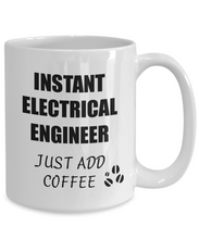 Load image into Gallery viewer, Electrical Engineer Mug Instant Just Add Coffee Funny Gift Idea for Corworker Present Workplace Joke Office Tea Cup-Coffee Mug