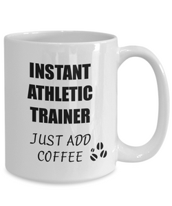 Athletic Trainer Mug Instant Just Add Coffee Funny Gift Idea for Corworker Present Workplace Joke Office Tea Cup-Coffee Mug