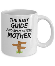 Load image into Gallery viewer, Guide Mom Mug - Best Tour Guide Mother Ever - Funny Gift for Guide Mama-Coffee Mug