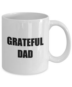 Greatful Dad Mug Grateful Funny Gift Idea for Novelty Gag Coffee Tea Cup-[style]
