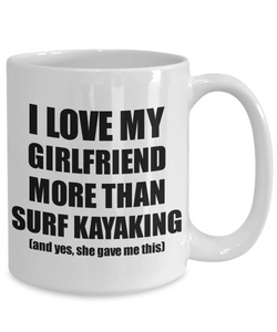 Surf Kayaking Boyfriend Mug Funny Valentine Gift Idea For My Bf Lover From Girlfriend Coffee Tea Cup-Coffee Mug