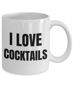I Love Cocktails Mug Funny Gift Idea Novelty Gag Coffee Tea Cup-Coffee Mug