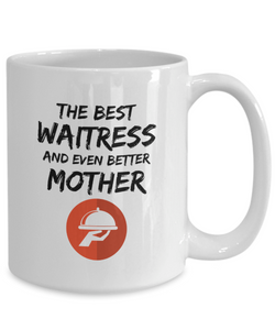 Waitress Mom Mug Best Mother Funny Gift for Mama Novelty Gag Coffee Tea Cup-Coffee Mug