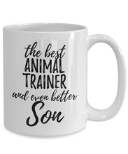 Load image into Gallery viewer, Animal Trainer Son Funny Gift Idea for Child Coffee Mug The Best And Even Better Tea Cup-Coffee Mug