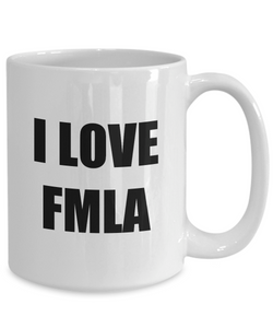 I Love Fmla Mug Funny Gift Idea Novelty Gag Coffee Tea Cup-[style]