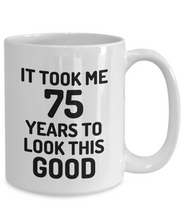 Load image into Gallery viewer, 75th Birthday Mug 75 Year Old Anniversary Bday Funny Gift Idea for Novelty Gag Coffee Tea Cup-[style]