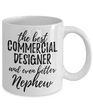 Load image into Gallery viewer, Commercial Designer Nephew Funny Gift Idea for Relative Coffee Mug The Best And Even Better Tea Cup-Coffee Mug