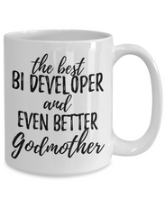 Load image into Gallery viewer, BI Developer Godmother Funny Gift Idea for Godparent Coffee Mug The Best And Even Better Tea Cup-Coffee Mug