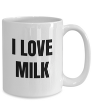 Load image into Gallery viewer, I Love Milk Mug Funny Gift Idea Novelty Gag Coffee Tea Cup-Coffee Mug