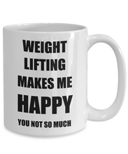 Load image into Gallery viewer, Weight Lifting Mug Lover Fan Funny Gift Idea Hobby Novelty Gag Coffee Tea Cup Makes Me Happy-Coffee Mug