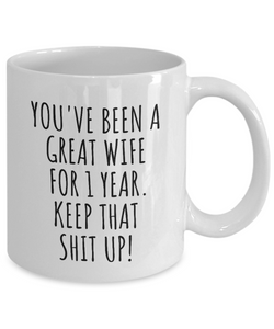 1 Year Anniversary Wife Mug Funny Gift for 1st Wedding Relationship Couple Marriage Coffee Tea Cup-Coffee Mug